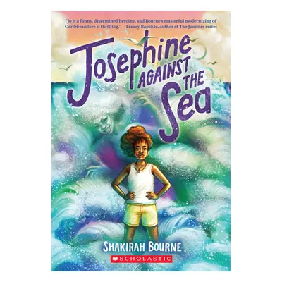 "Josephine Against the Sea" - "" ("Bourne Shakirah")(Paperback)