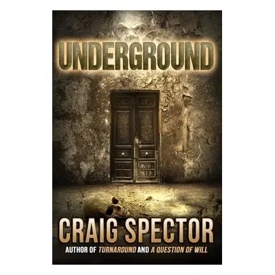 "Underground" - "" ("Spector Craig")(Paperback)