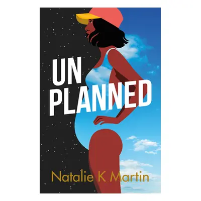 "Unplanned" - "" ("Martin Natalie K.")(Paperback)