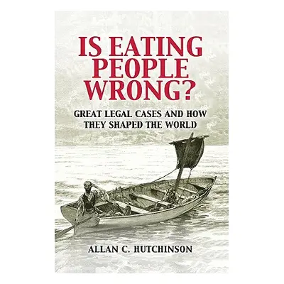 "Is Eating People Wrong?" - "" ("Hutchinson Allan C.")(Pevná vazba)