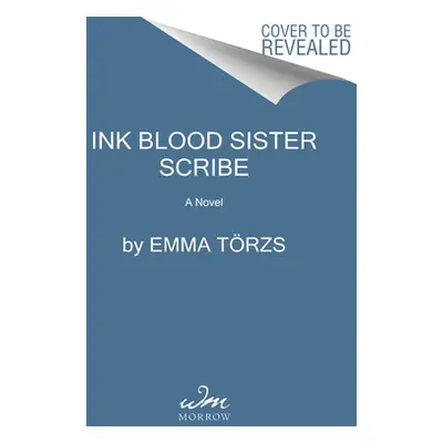 "Ink Blood Sister Scribe" - "" ("Trzs Emma")(Pevná vazba)