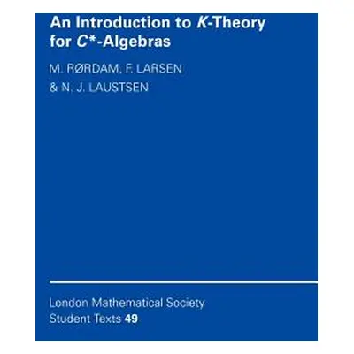 "An Introduction to K-Theory for C*-Algebras" - "" ("Rrdam M.")(Paperback)