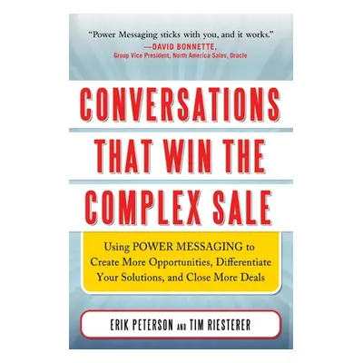 "Conversations That Win the Complex Sale (Pb)" - "" ("Peterson Erik")(Paperback)