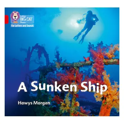 "Sunken Ship" - "Band 02a/Red a" ("Morgan Hawys")(Paperback / softback)