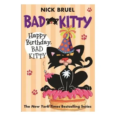 "Happy Birthday, Bad Kitty" - "" ("Bruel Nick")(Paperback)