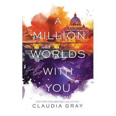 "A Million Worlds with You" - "" ("Gray Claudia")(Paperback)