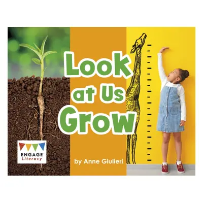 "Look at Us Grow" - "" ("Giulieri Anne")(Paperback / softback)