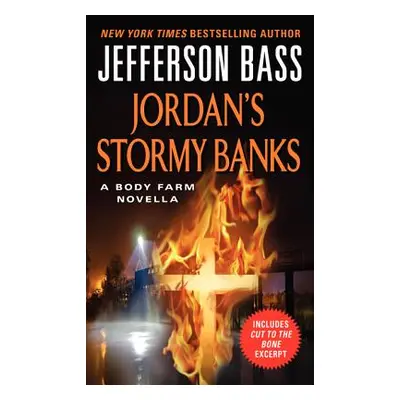 "Jordan's Stormy Banks" - "A Body Farm Novella" ("Bass Jefferson")(Paperback)