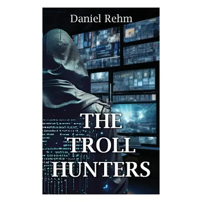 "The Troll Hunters" - "" ("Rehm Daniel")(Pevná vazba)