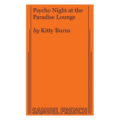 "Psycho Night at the Paradise Lounge" - "" ("Burns Kitty")(Paperback)