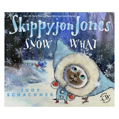 "Skippyjon Jones Snow What" - "" ("Schachner Judy")(Pevná vazba)