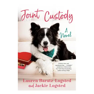 "Joint Custody" - "" ("Baratz-Logsted Lauren")(Paperback)