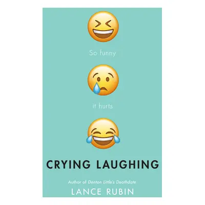 "Crying Laughing" - "" ("Rubin Lance")(Paperback)