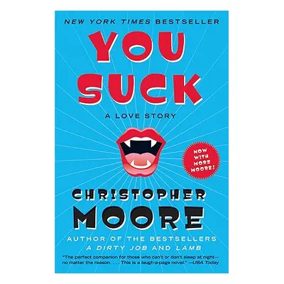 "You Suck: A Love Story" - "" ("Moore Christopher")(Paperback)