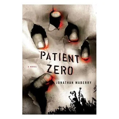 "Patient Zero" - "" ("Maberry Jonathan")(Paperback)