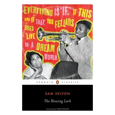 "The Housing Lark" - "" ("Selvon Sam")(Paperback)