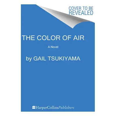 "The Color of Air" - "" ("Tsukiyama Gail")(Paperback)