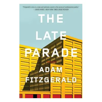 "The Late Parade" - "" ("Fitzgerald Adam")(Paperback)