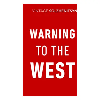 "Warning to the West" - "" ("Solzhenitsyn Aleksandr")(Paperback / softback)