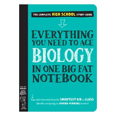 "Everything You Need to Ace Biology in One Big Fat Notebook" - "" ("Workman Publishing")(Paperba