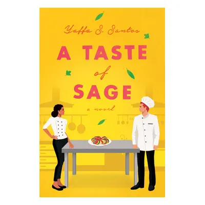 "A Taste of Sage" - "" ("Santos Yaffa S.")(Paperback)