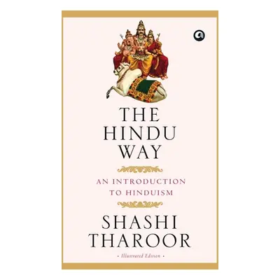 "The Hindu Way" - "" ("Tharoor Shashi")(Pevná vazba)