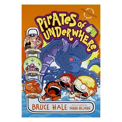 "Pirates of Underwhere" - "" ("Hale Bruce")(Paperback)