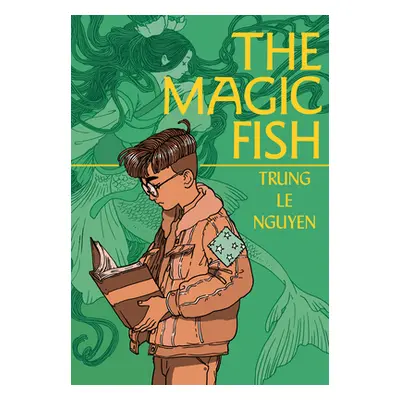 "The Magic Fish: (A Graphic Novel)" - "" ("Nguyen Trung Le")(Paperback)