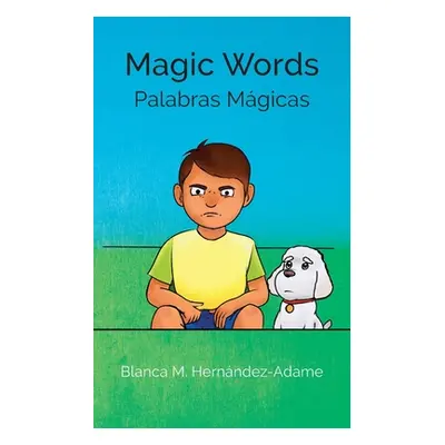 "Magic Words" - "" ("Hernndez-Adame Blanca M.")(Paperback)