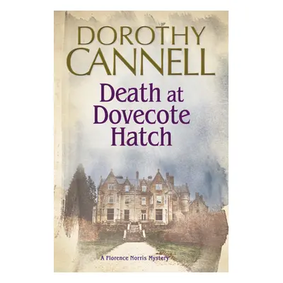 "Death at Dovecote Hatch" - "" ("Cannell Dorothy")(Paperback)