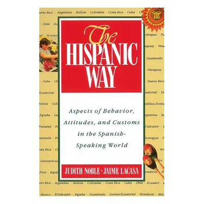 "The Hispanic Way" - "" ("Lacasa Jaime")(Paperback)