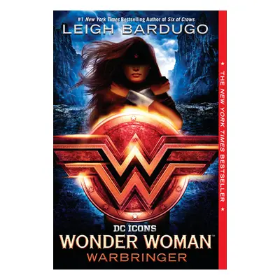 "Wonder Woman: Warbringer" - "" ("Bardugo Leigh")(Paperback)