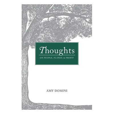 "Thoughts on People, Planet & Profit" - "" ("Domini Amy")(Paperback)