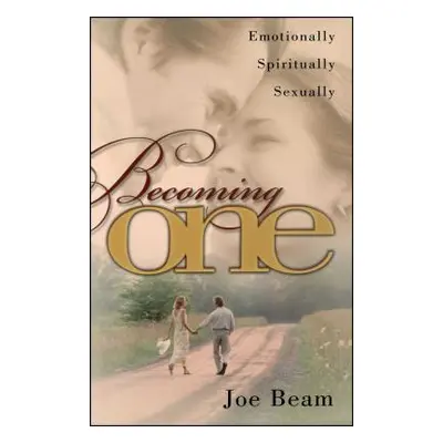 "Becoming One" - "" ("Beam Joe")(Paperback)