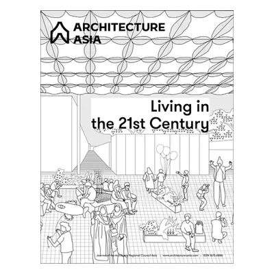 "Architecture Asia: Living in the 21st Century" - "" ("Professor Jiang Wu")(Paperback)