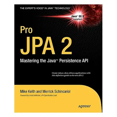 "Pro JPA 2: Mastering the Java Persistence API" - "" ("Keith Mike")(Paperback)