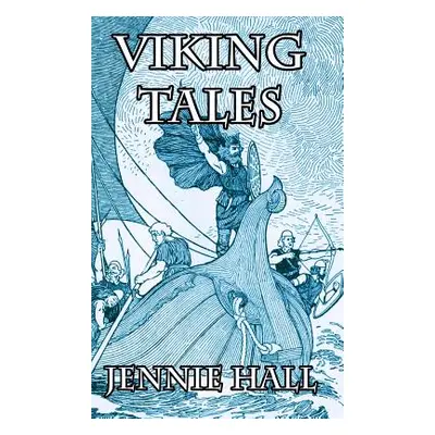 "Viking Tales" - "" ("Hall Jennie")(Pevná vazba)