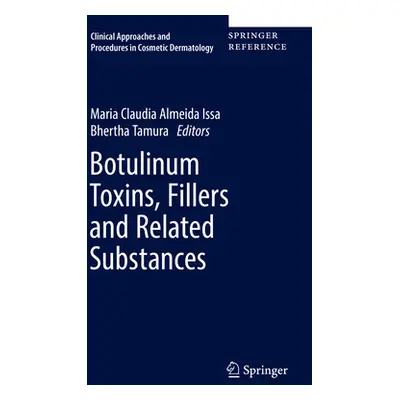 "Botulinum Toxins, Fillers and Related Substances" - "" ("Issa Maria Claudia Almeida")(Pevná vaz