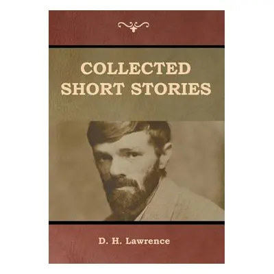 "Collected Short Stories" - "" ("Lawrence D. H.")(Pevná vazba)