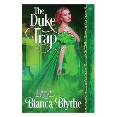 "The Duke Trap" - "" ("Bythe Bianca")(Paperback)