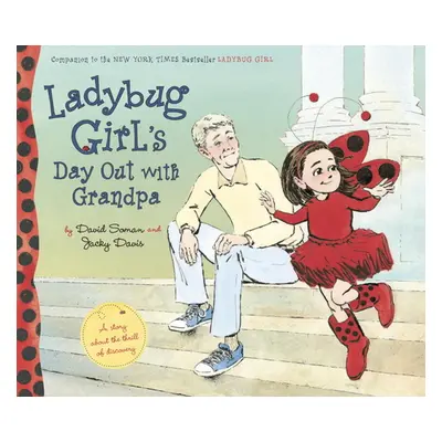 "Ladybug Girl's Day Out with Grandpa" - "" ("Soman David")(Pevná vazba)