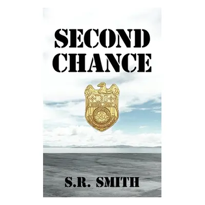 "Second Chance" - "" ("Smith S. R.")(Paperback)