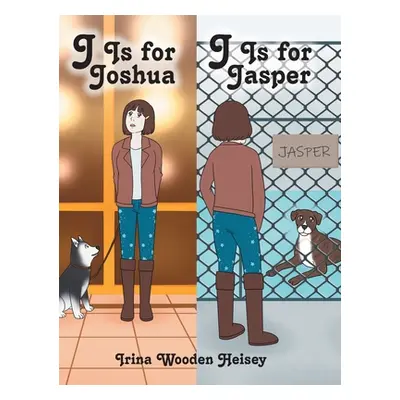 "J is for Joshua - J is for Jasper" - "" ("Heisey Irina Wooden")(Pevná vazba)