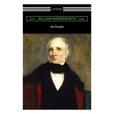 "The Prelude" - "" ("Wordsworth William")(Paperback)