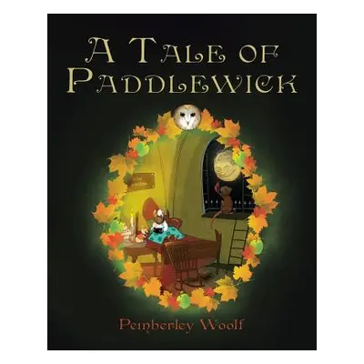 "A Tale of Paddlewick" - "" ("Woolf Pemberley")(Paperback)