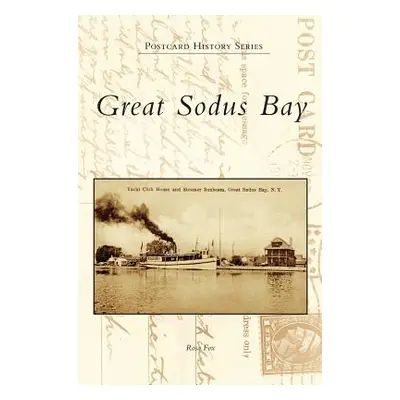 "Great Sodus Bay" - "" ("Fox Rosa")(Pevná vazba)