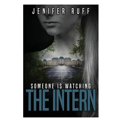 "The Intern" - "" ("Ruff Jenifer")(Paperback)