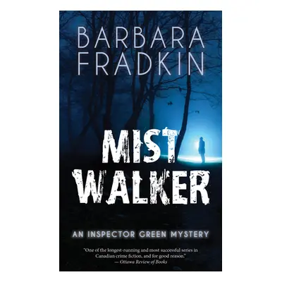 "Mist Walker: An Inspector Green Mystery" - "" ("Fradkin Barbara")(Paperback)