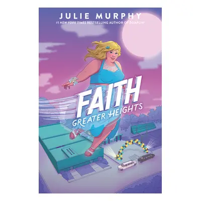 "Faith: Greater Heights" - "" ("Murphy Julie")(Paperback)