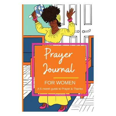 "Prayer Journal for Women" - "" ("Nicole Latoya")(Paperback)